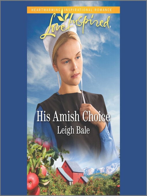 Title details for His Amish Choice by Leigh Bale - Available